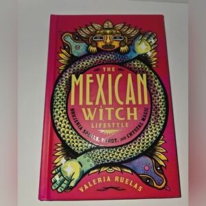 The Mexican Witch Lifestyle: Brujeria Spells, Tarot, And Crystal Magic